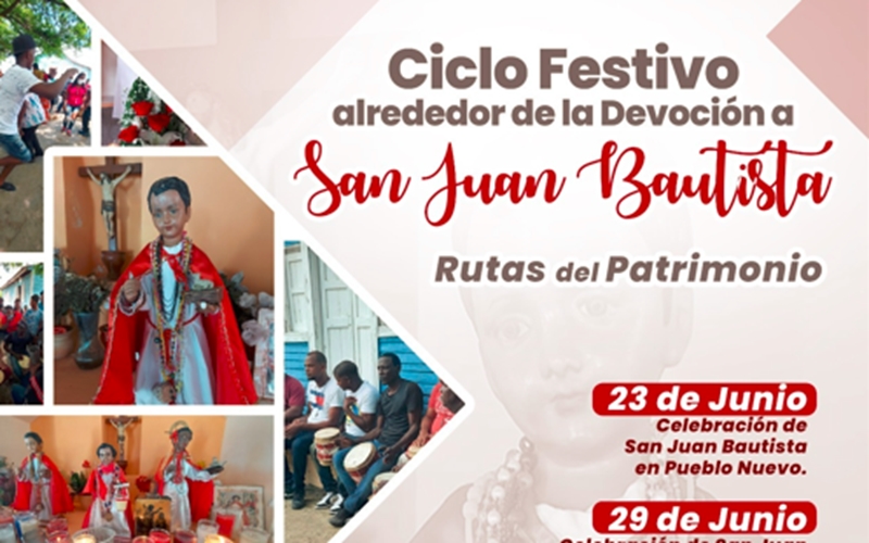 Ciclo festivo alrededor de la devoción a San Juan Bautista Rutas del Patrimonio