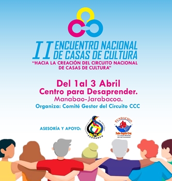  II Encuentro Nacional de Casas de Cultura
